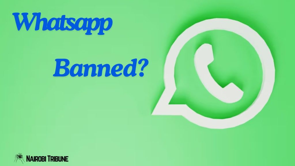 WhatsApp Banned in Kenya